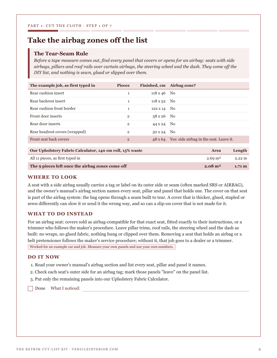 Step 1, The Tear-Seam Rule: take every seat, pillar and panel that covers an airbag off the list before you measure
